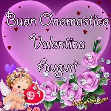 auguri valentina immagini buon onomastico 4